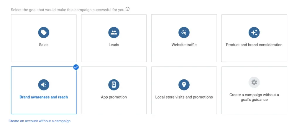 Google Ads campaign goal picker with Brand awareness and reach selected