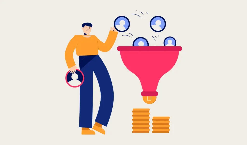 Illustration of prospects being funnelled into a lead funnel above stacked coins