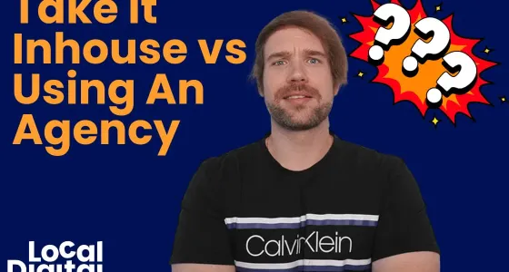 Take It Inhouse vs Using An Agency