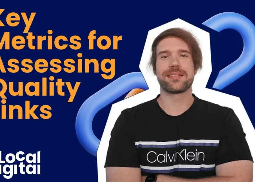 Key Metrics for Assessing Quality Links in Link Building