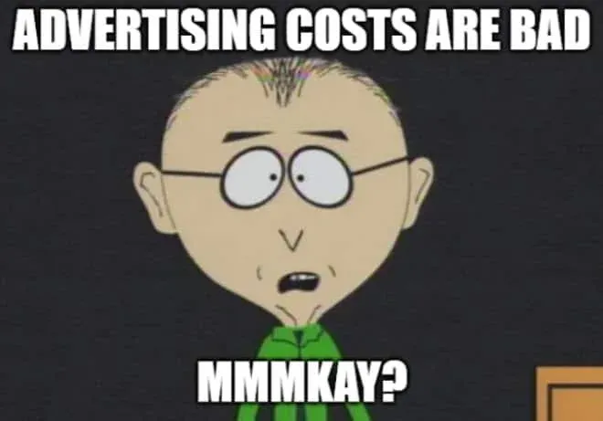 Mr Mackey meme: advertising costs are bad, mmmkay?